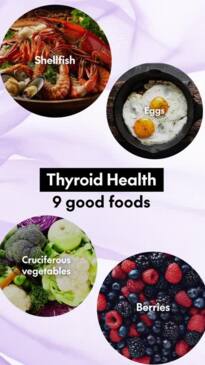 9 good foods for thyroid health, and 3 to avoid